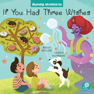 Front cover_If You Had Three Wishes