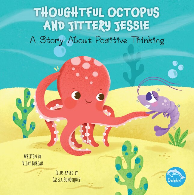Front cover_Thoughtful Octopus and Jittery Jessie