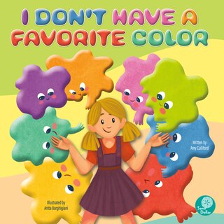 Front cover_I Don't Have a Favorite Color