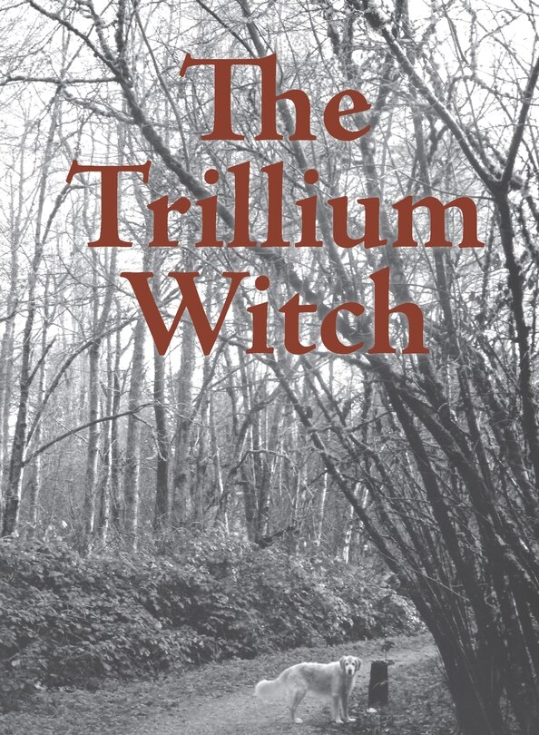 Front cover_The Trillium Witch