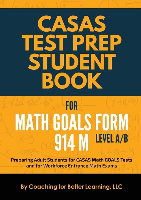 Couverture_CASAS Test Prep Student Book for Math GOALS Form 914 M Level A/B