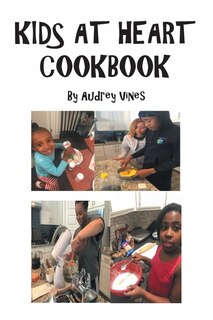 Front cover_Kids At Heart Cookbook