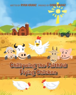 Couverture_Chillywing the Faithful Flying Chicken