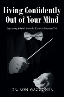Couverture_Living Confidently Out of Your Mind