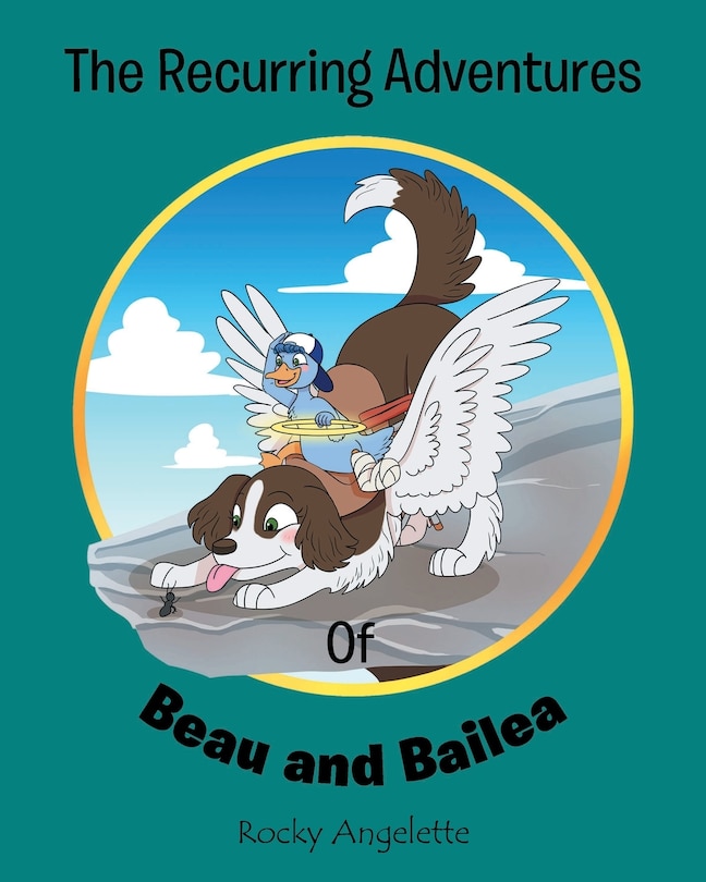 Couverture_The Recurring Adventures Of Beau And Bailea