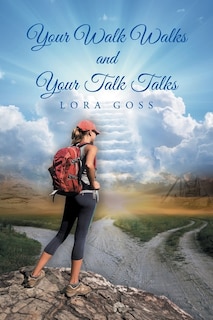Couverture_Your Walk Walks and Your Talk Talks
