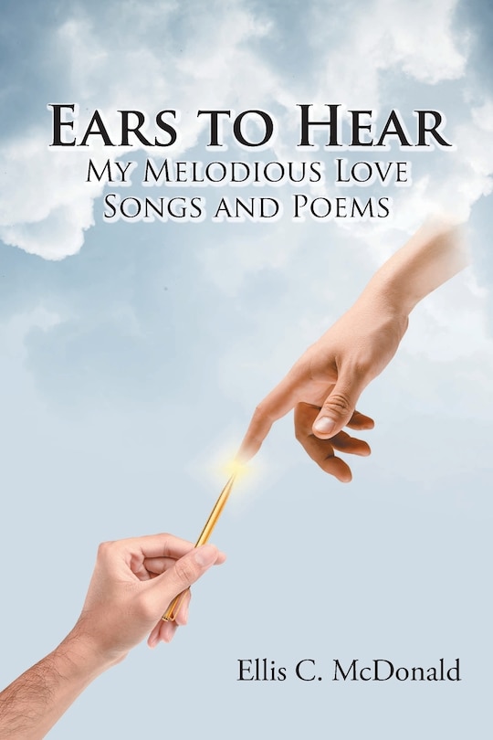 Couverture_Ears to Hear My Melodious Love Songs and Poems