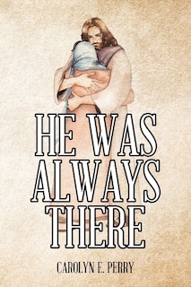 Couverture_He Was Always There