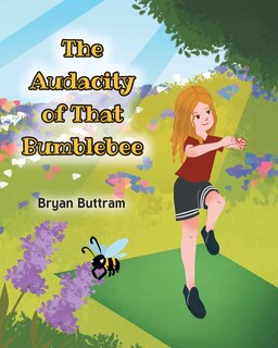 Front cover_The Audacity of That Bumblebee