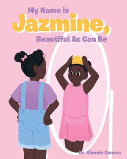 Couverture_My Name is Jazmine, Beautiful As Can Be