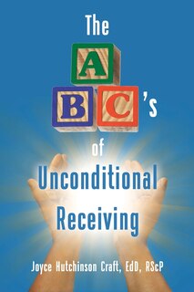 Couverture_The ABC's of Unconditional Receiving
