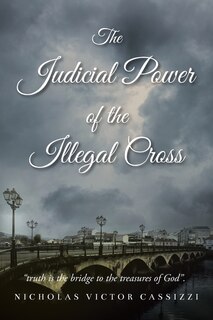 Front cover_The Judicial Power of the Illegal Cross