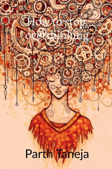 Front cover_how to stop overthinking