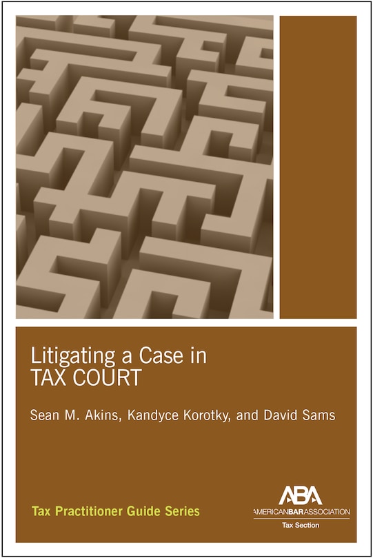 Couverture_Litigating a Case in Tax Court