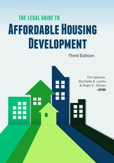 Couverture_The Legal Guide to Affordable Housing Development, Third Edition