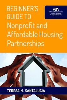 Couverture_Beginner's Guide to Nonprofit and Affordable Housing Partnerships