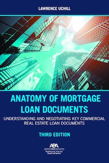 Front cover_Anatomy of Mortgage Loan Documents