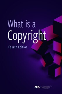 Couverture_What is a Copyright, Fourth Edition
