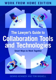 Front cover_The Lawyer's Guide to Collaboration Tools and Technologies