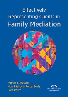 Front cover_Effectively Representing Clients in Family Mediation