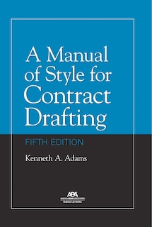 Front cover_A Manual of Style for Contract Drafting, Fifth Edition