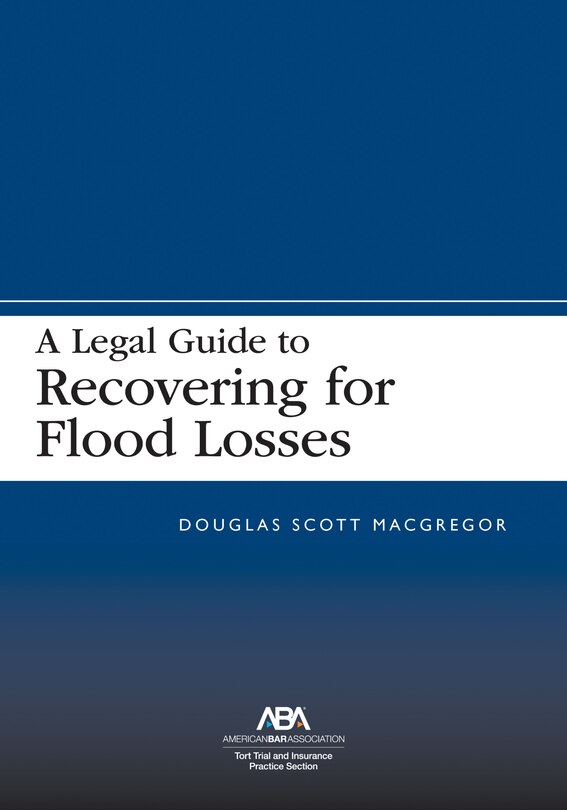 Front cover_A Legal Guide to Recovering for Flood Losses