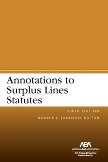 Couverture_Annotations to Surplus Lines Statutes, Sixth Edition