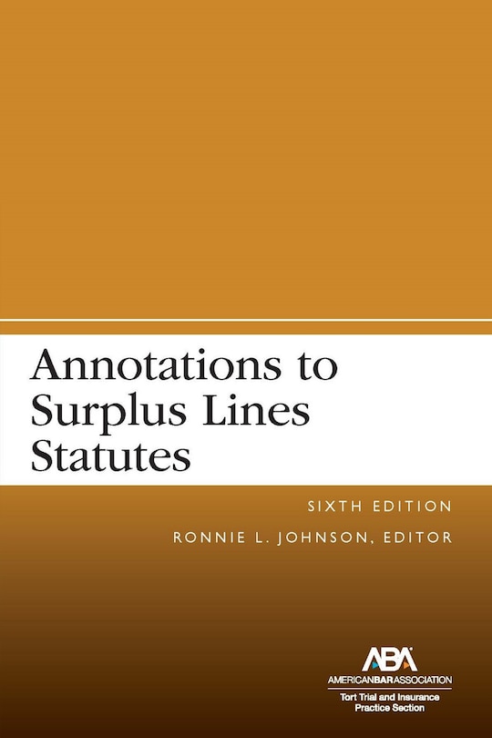 Couverture_Annotations to Surplus Lines Statutes, Sixth Edition