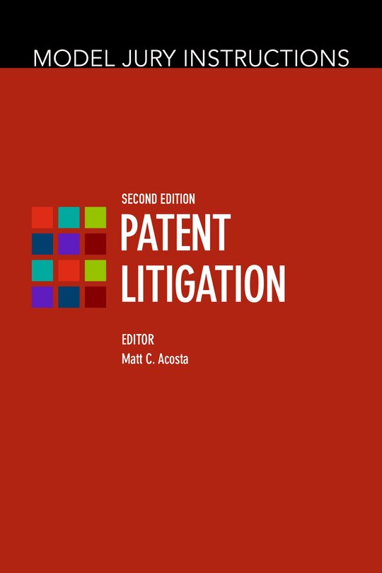 Front cover_Model Jury Instructions: Patent Litigation, Second Edition