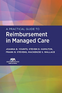 Couverture_A Practical Guide to Reimbursement in Managed Care