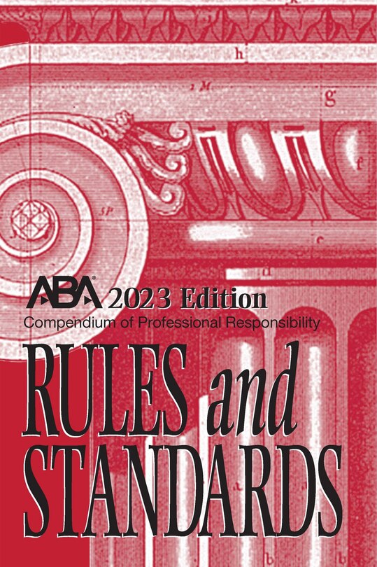 Couverture_Compendium of Professional Responsibility Rules and Standards, 2023 Edition