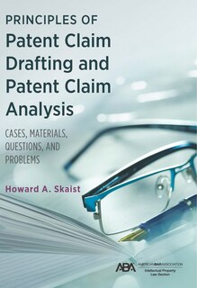 Front cover_Principles of Patent Claim Drafting and Patent Claim Analysis