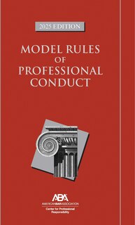 Front cover_Model Rules of Professional Conduct, 2025 Edition