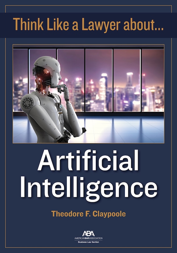 Front cover_Think Like a Lawyer about Artificial Intelligence