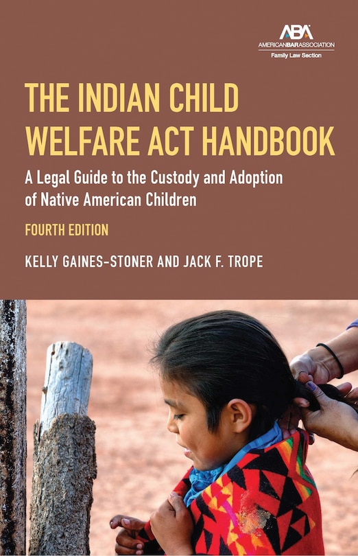 Couverture_The Indian Child Welfare Act Handbook