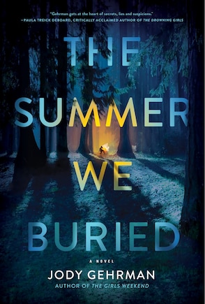 The Summer We Buried: A Novel