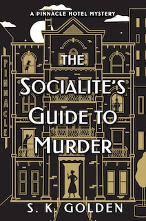 Front cover_The Socialite's Guide to Murder
