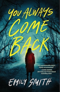 You Always Come Back: A Novel