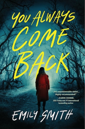 You Always Come Back: A Novel