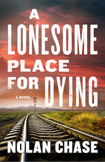 Front cover_A Lonesome Place for Dying