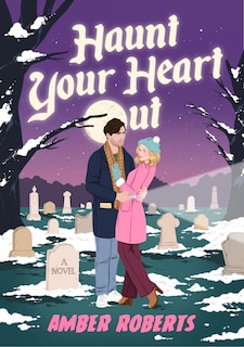 Front cover_Haunt Your Heart Out