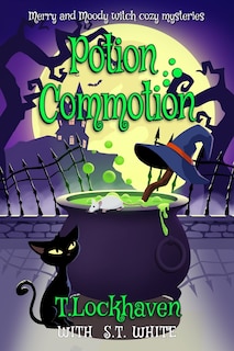 Front cover_Potion Commotion (Book 1)