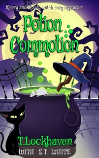 Front cover_Potion Commotion (Book 1)