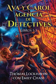 Couverture_Ava y Carol Agencia de Detectives Libros 1-3