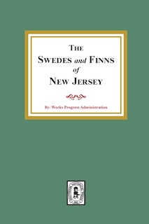 Couverture_The SWEDES and FINNS in New Jersey