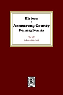 Front cover_History of Armstrong County, Pennsylvania