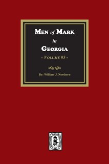 Front cover_Men of Mark in GEORGIA, Volume #5