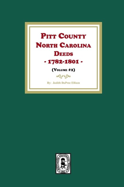 Front cover_Pitt County, North Carolina Deeds, 1782-1801. (Volume #2)