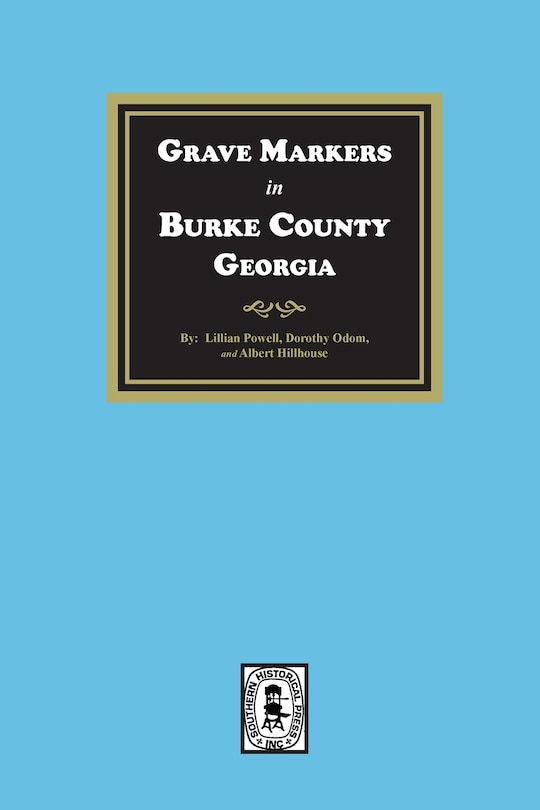 Front cover_Grave Markers in Burke County, Georgia