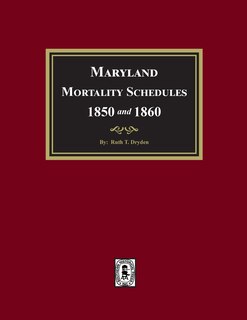 Couverture_Maryland Mortality Schedules 1850 and 1860